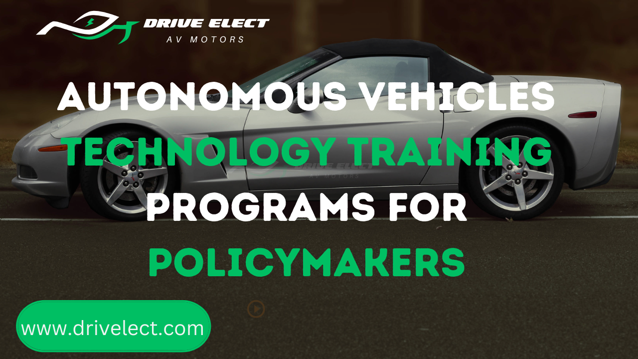 Autonomous vehicles technology training programs for policymakers