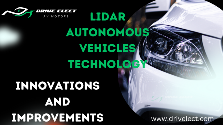 Lidar autonomous vehicles technology innovations and improvements